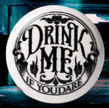 Alchemy Drink Me If You Dare Bottle Stopper | Angel Clothing