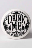 Alchemy Drink Me If You Dare Bottle Stopper | Angel Clothing