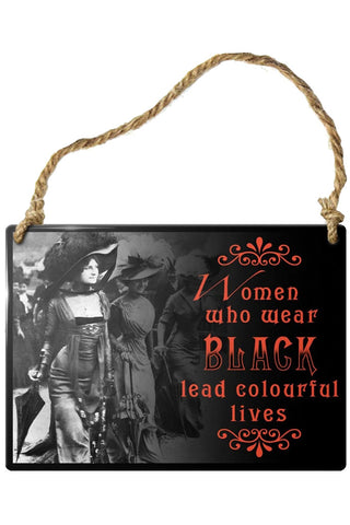 Alchemy Women Who Wear Black Plaque | Angel Clothing