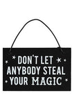 Don't Let Anyone Steal Your Magic Mini Sign | Angel Clothing