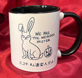 Kawaii Bunny We Are The Weirdos Mister Mug | Angel Clothing