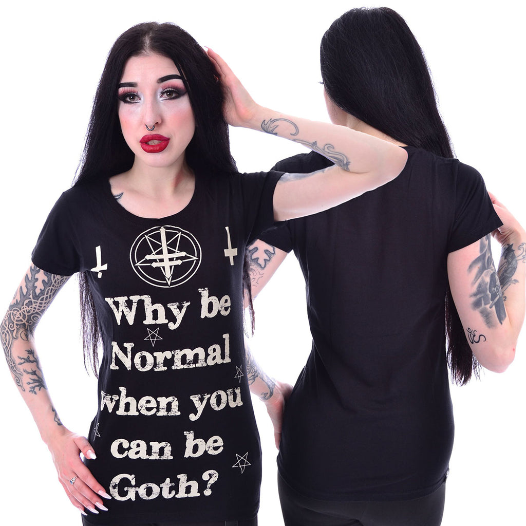 Poizen Why be Normal T-Shirt | Angel Clothing