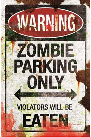 Zombie Parking Metal Sign | Angel Clothing